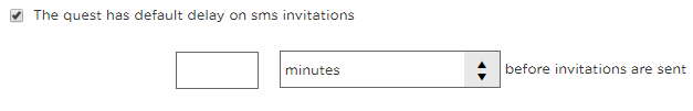 The quest has default delay on SMS invitations