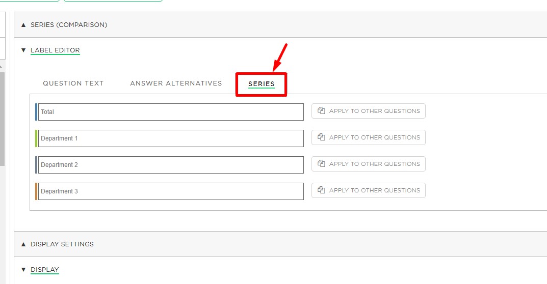 If you have any Comparisons in the question, then you will get an extra tab named Series