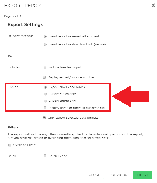 You will also be able to specify your desired Content of the export in the Content section