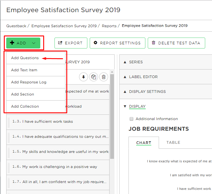 If there are questions missing in your report, choose Add questions from the ADD-button and select your missing questions from the list